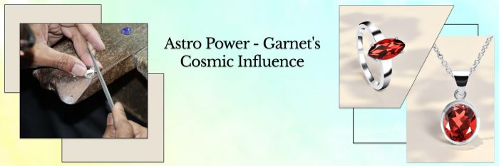 Astrological Benefits of Garnet Stone